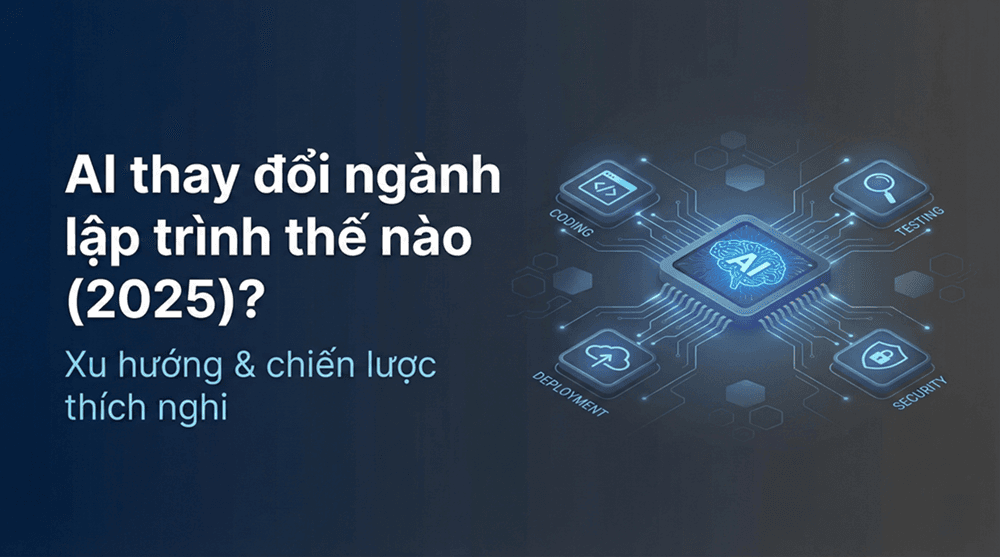 AI thay đổi ngành lập trình thế nào vào năm 2026?